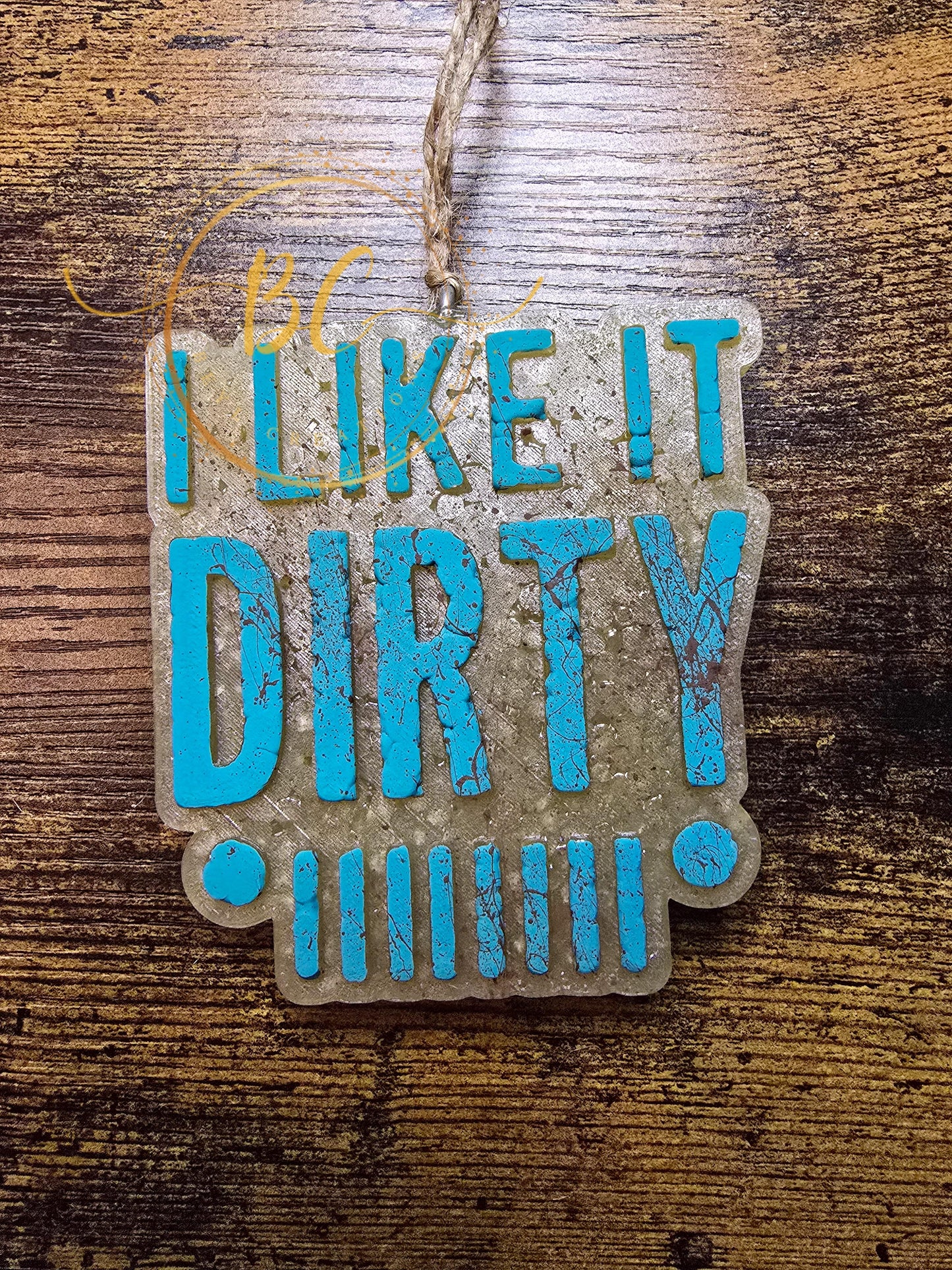 Like it Dirty Freshie