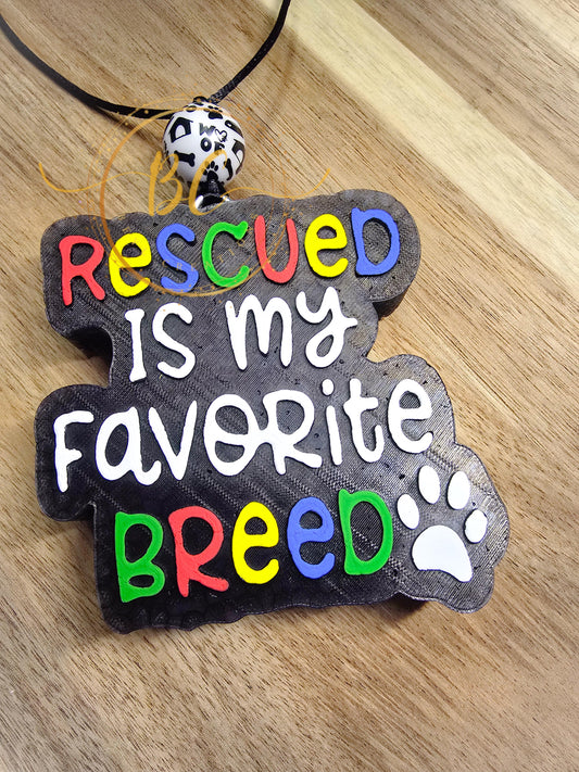 Rescued is my favorite Freshie