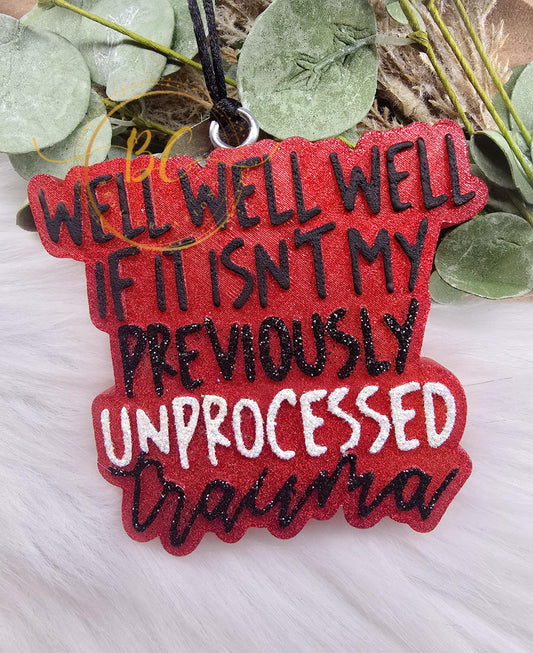 Unprocessed Trauma Freshie