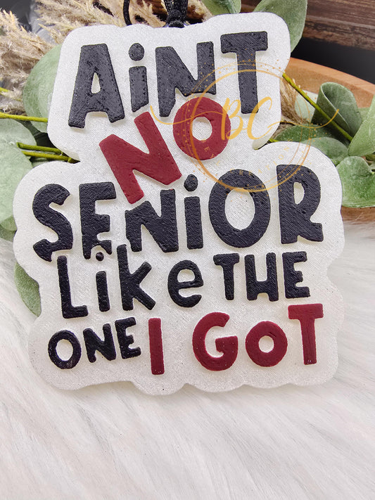 Ain't No Senior
