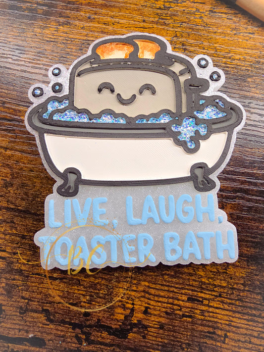 Live Laugh Toaster Bath Freshie
