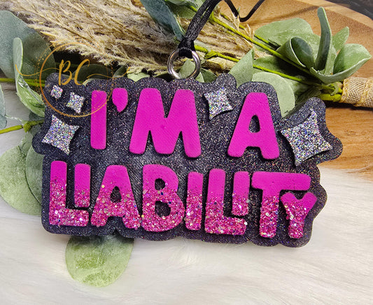 I'm a liability Freshie